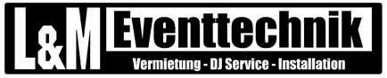 L und M Eventtechnik L und M Eventtechnik